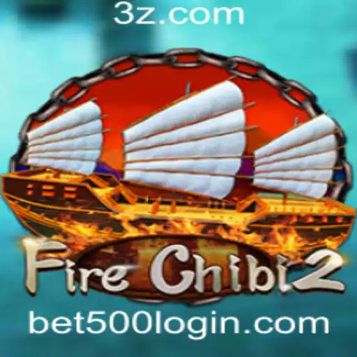 Descubra o Universo de FireChibi2 e Sua Dinâmica com a Palavra-chave bet500